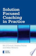 Solution Focused Coaching in Practice Book