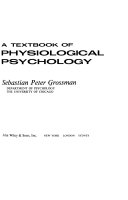 A Textbook of Physiological Psychology