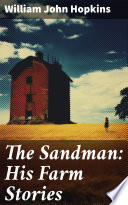 The Sandman  His Farm Stories