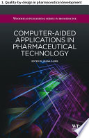 Computer aided applications in pharmaceutical technology Book