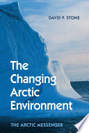 The Changing Arctic Environment Book