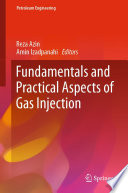 Fundamentals and Practical Aspects of Gas Injection Book