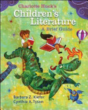 Charlotte Huck s Children s Literature  A Brief Guide