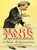 Mark Twain at Your Fingertips [Pdf/ePub] eBook
