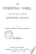 The fishing girl  tr  by A  Plesner and F  Richardson