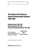 The History of the School of Human Environmental Sciences, 1892-1992
