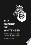 The Nature of Whiteness
