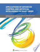 Applications of Advanced Control and Artificial Intelligence in Smart Grids Book
