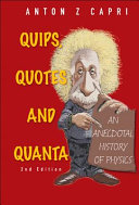 Quips, Quotes, and Quanta