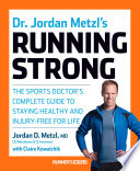 Dr  Jordan Metzl s Running Strong Book
