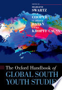 The Oxford Handbook of Global South Youth Studies