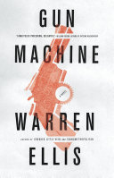 Gun Machine Book Warren Ellis