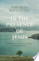 In the Presence of Jesus Book