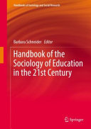 Handbook Of The Sociology Of Education In The 21st Century