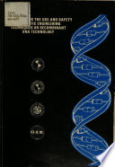 Guidelines For The Use And Safety Of Genetic Engineering Techniques Or Recombinant Dna Technology
