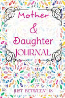 Mother and Daughter Journal Book