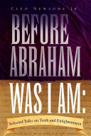 Before Abraham Was I Am 