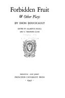 America's Lost Plays: Forbidden fruit and other plays, by Dion Boucicault