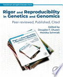 Rigor and Reproducibility in Genetics and Genomics