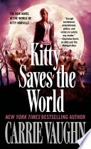 Kitty Saves the World PDF Book By Carrie Vaughn