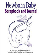 Newborn Baby Scrapbook and Journal