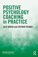 Positive Psychology Coaching In Practice