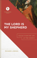 The Lord Is My Shepherd  Touchstone Texts 