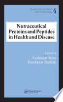 Nutraceutical Proteins and Peptides in Health and Disease Book