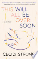 This Will All Be Over Soon Book PDF