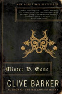 Mister B. Gone Clive Barker Cover