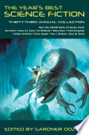 The Year s Best Science Fiction  Thirty Third Annual Collection