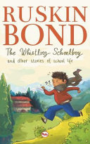The Whistling Schoolboy and Other Stories of School Life Book