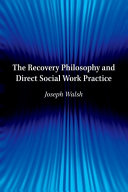 The Recovery Philosophy and Direct Social Work Practice