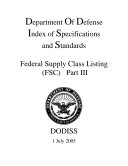 Department Of Defense Index of Specifications and Standards Federal Supply Class Listing (FSC) Part III July 2005