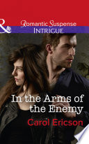 In The Arms Of The Enemy  Mills   Boon Intrigue   Target  Timberline  Book 4 