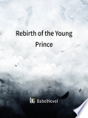 Rebirth of the Young Prince