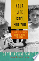 Your Life Isn t for You Book