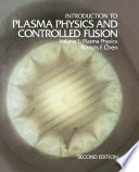 Introduction to Plasma Physics and Controlled Fusion Book