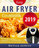 Air Fryer Cookbook 2019: 5-Ingredients Or Less Air Fryer Recipes for Affordable, Quick & Easy Cooking
