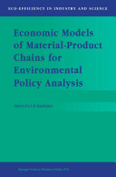 Economic Models of Material Product Chains for Environmental Policy Analysis