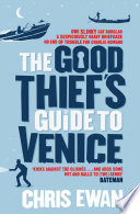 The Good Thief s Guide to Venice