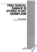 Free Radical Damage in Stored Plant Germplasm Book