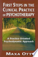 First Steps in the Clinical Practice of Psychotherapy Book