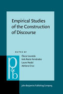 Empirical studies of the construction of discourse /