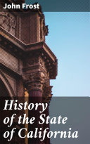 History of the State of California [Pdf/ePub] eBook
