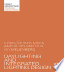 Daylighting and Integrated Lighting Design Book