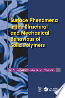 Surface Phenomena in the Structural and Mechanical Behaviour of Solid Polymers Book