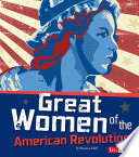 Great Women Of The American Revolution