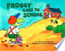 Froggy Goes to School Book