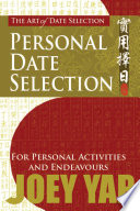 The Art of Date Selection : Personal Date Selection